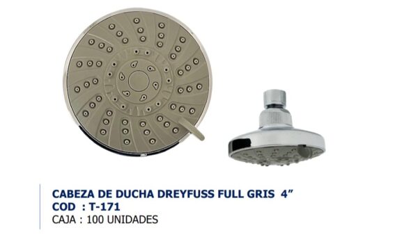 SALIDA DUCHA DREYFUSS FULL 4" GRIS SEVILLA T171G